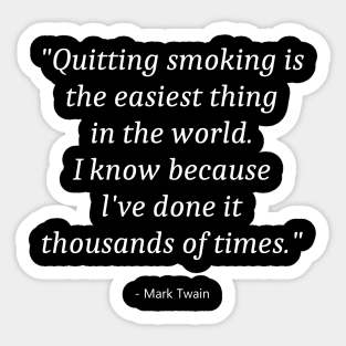 Quote About No Smoking Sticker